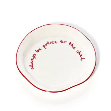 Slogan Plate - Red - Always Be Polite to the Chef