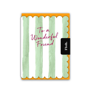 Card - To A Wonderful Friend