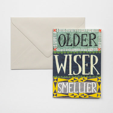 Card - Older, Wiser, Smellier